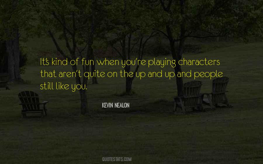 Kevin Nealon Quotes #559633