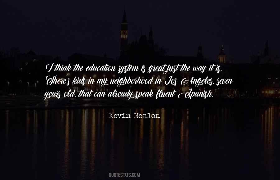 Kevin Nealon Quotes #889224