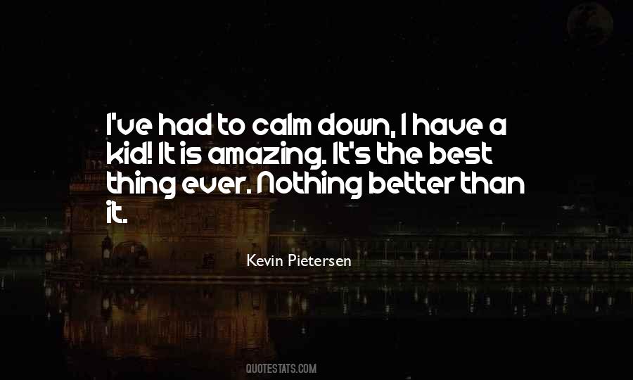 Kevin Pietersen Quotes #1718782