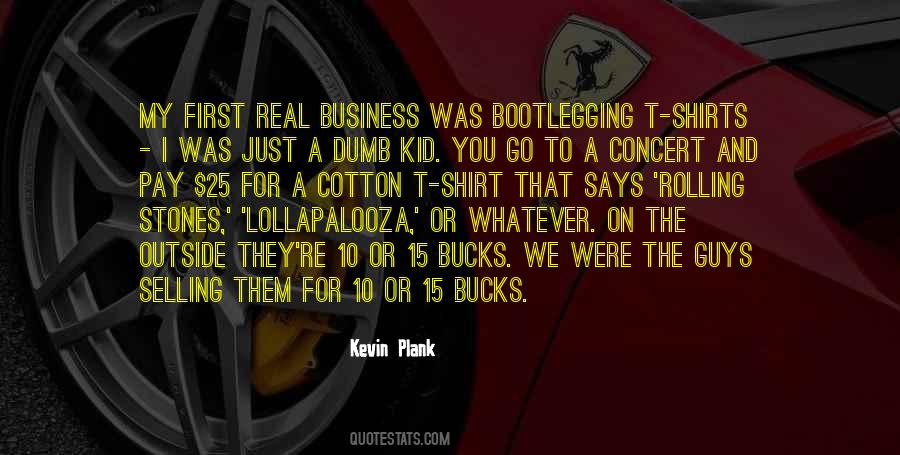 Kevin Plank Quotes #636642