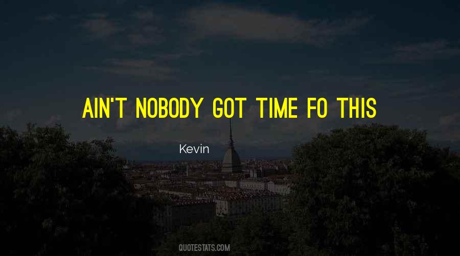 Kevin Quotes #1701570