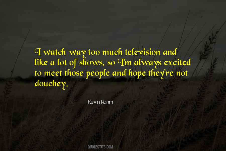 Kevin Rahm Quotes #1351246