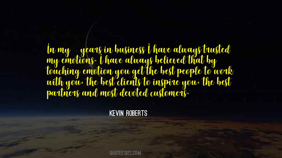 Kevin Roberts Quotes #681496