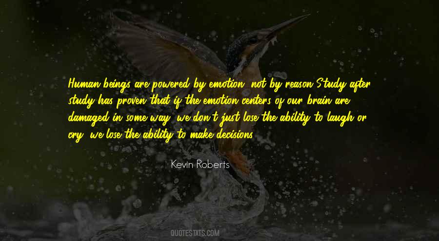 Kevin Roberts Quotes #952610