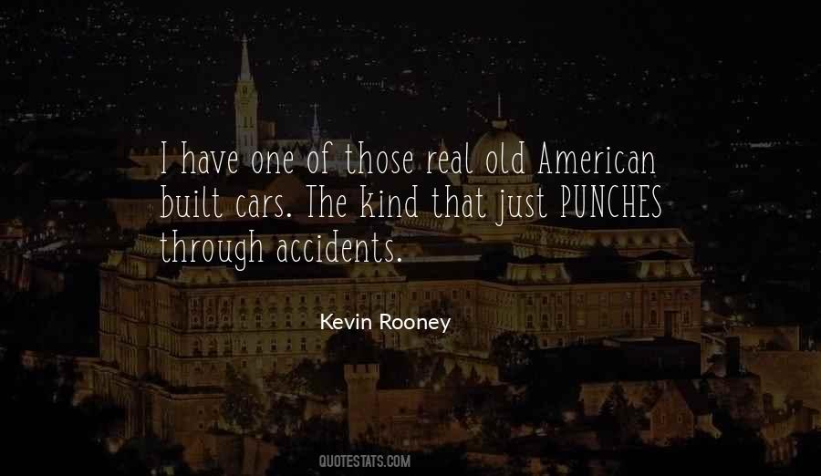 Kevin Rooney Quotes #1572091