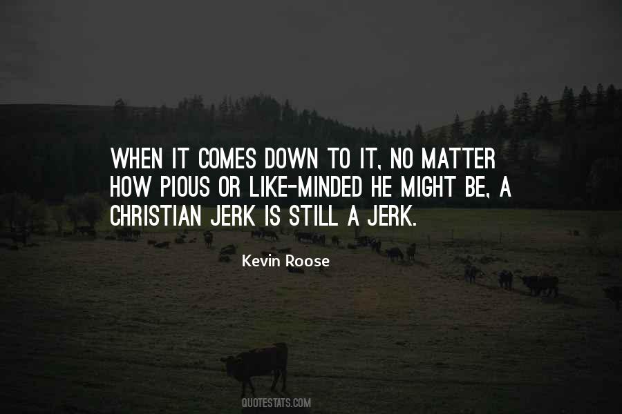 Kevin Roose Quotes #34952