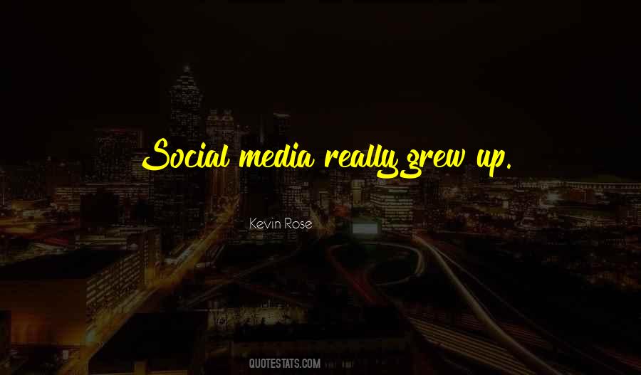 Kevin Rose Quotes #1208478
