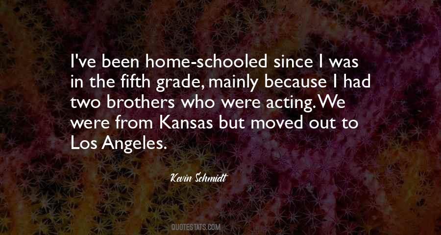 Kevin Schmidt Quotes #1004755