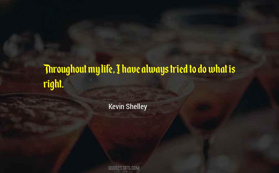 Kevin Shelley Quotes #710314