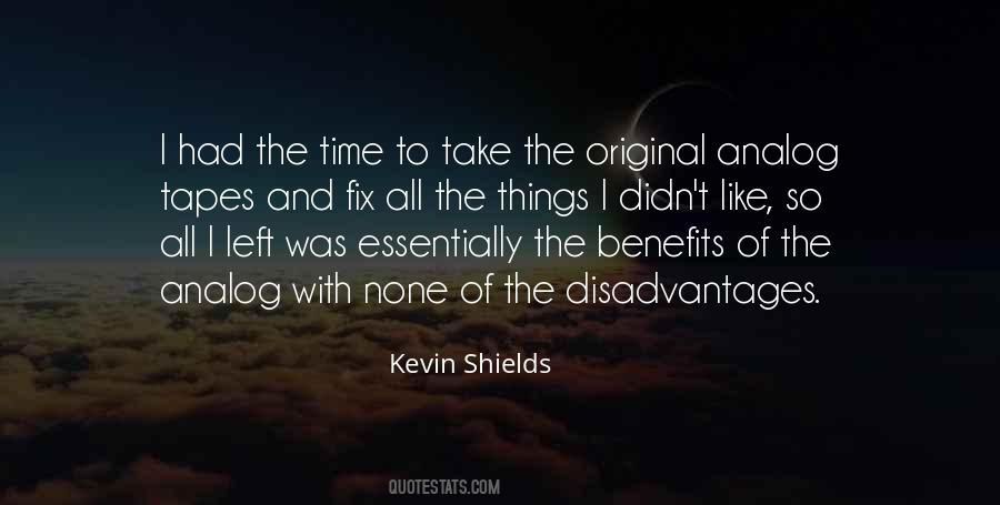 Kevin Shields Quotes #831164