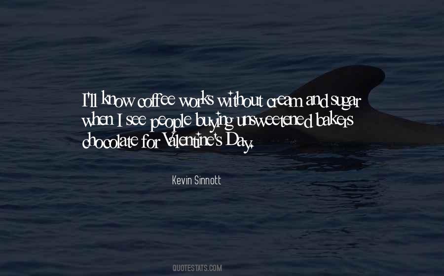 Kevin Sinnott Quotes #496644