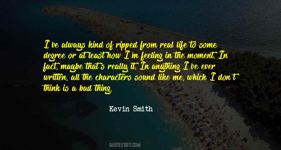 Kevin Smith Quotes #1394021