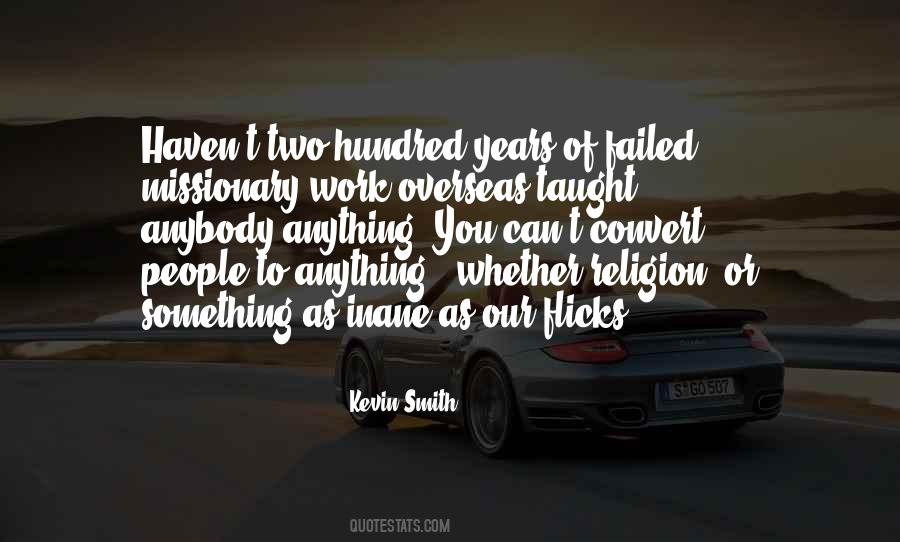 Kevin Smith Quotes #1553492