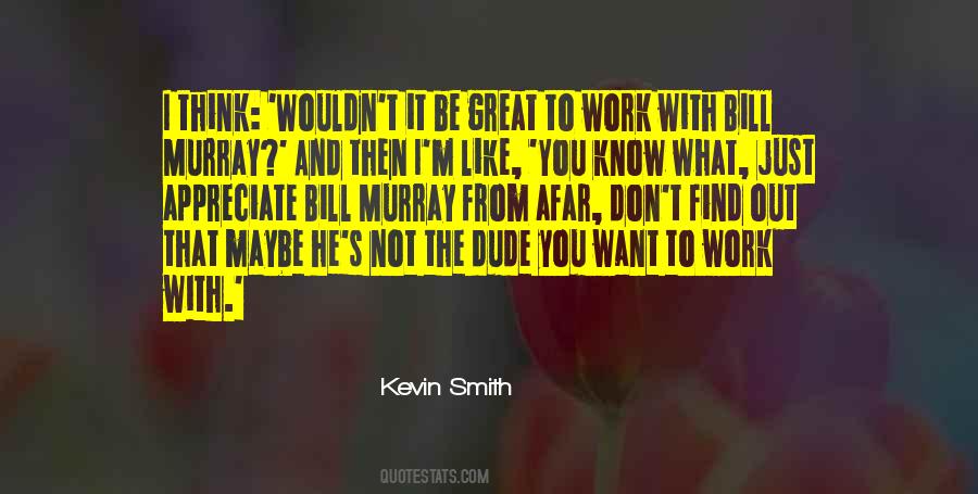 Kevin Smith Quotes #229923