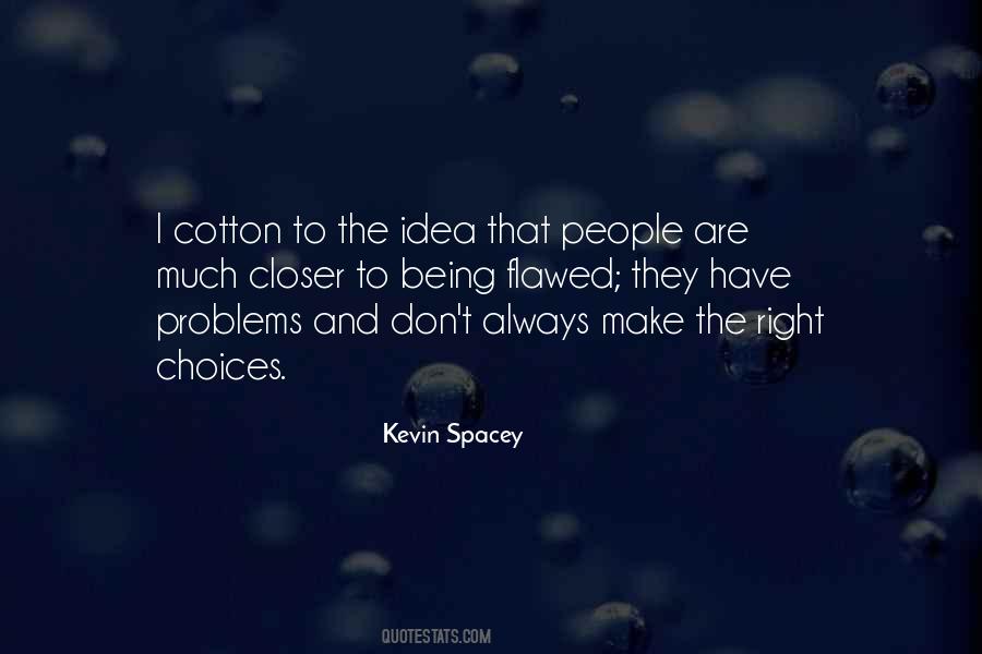 Kevin Spacey Quotes #1004841