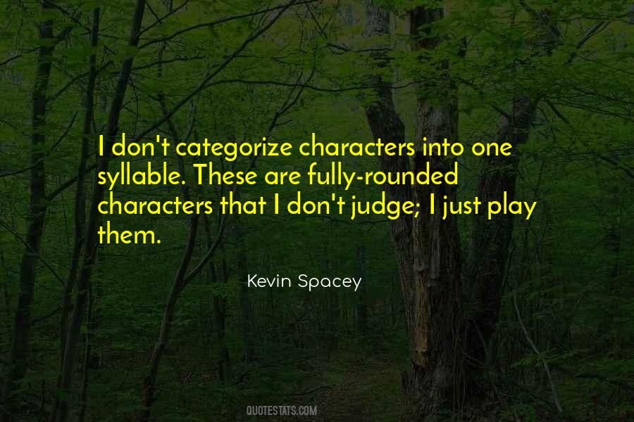 Kevin Spacey Quotes #1079056