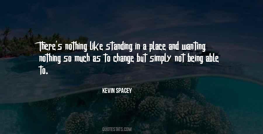 Kevin Spacey Quotes #1284149