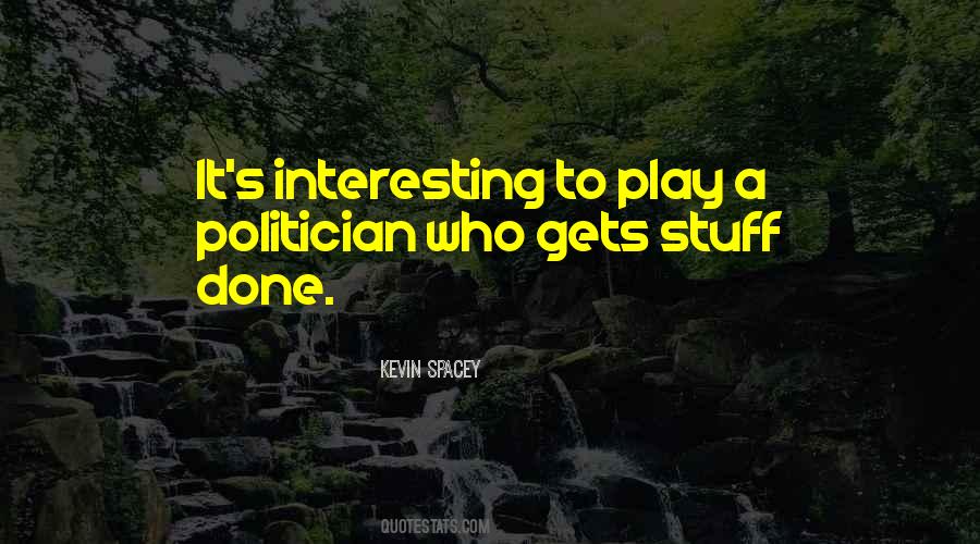 Kevin Spacey Quotes #1344472