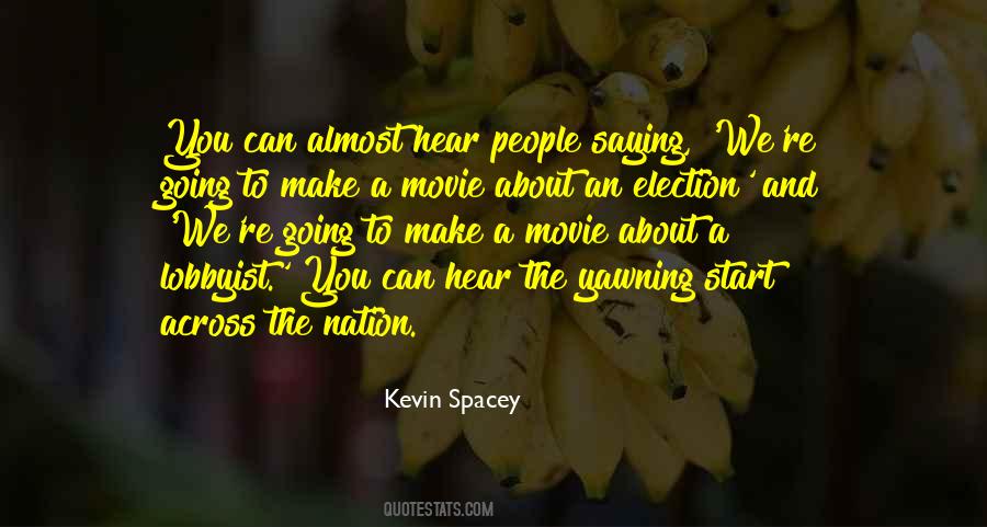 Kevin Spacey Quotes #1688240