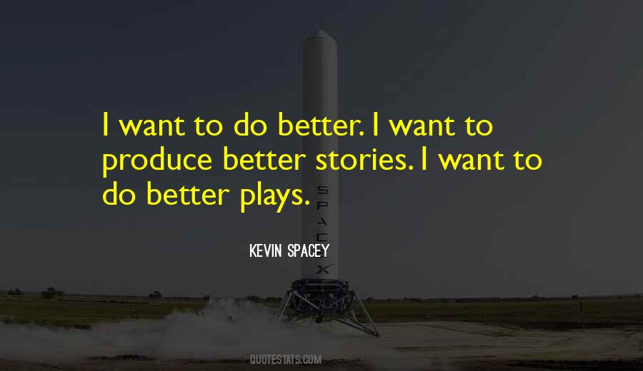 Kevin Spacey Quotes #1861180