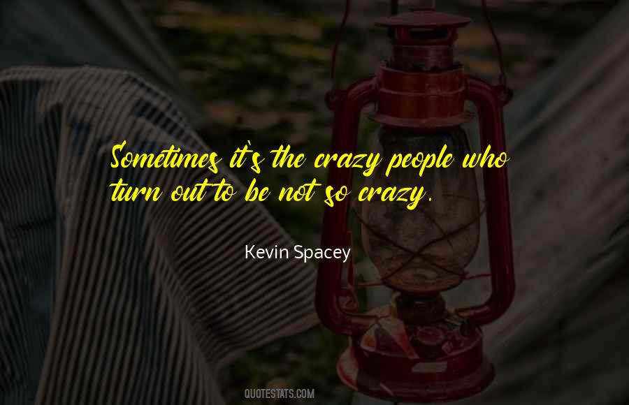 Kevin Spacey Quotes #23340