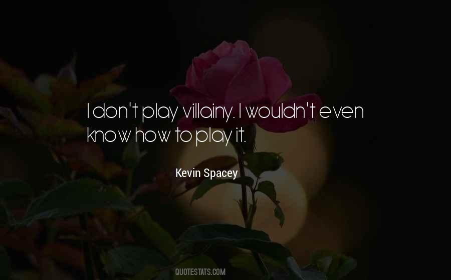 Kevin Spacey Quotes #236979