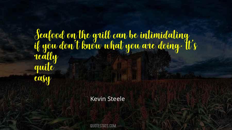 Kevin Steele Quotes #563834