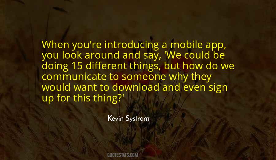 Kevin Systrom Quotes #1551224