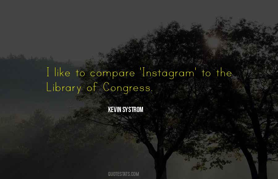 Kevin Systrom Quotes #1678648
