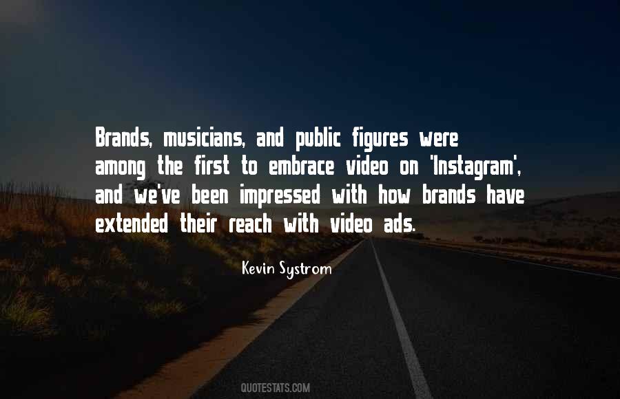 Kevin Systrom Quotes #219167