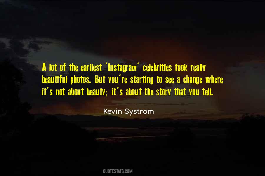 Kevin Systrom Quotes #328180