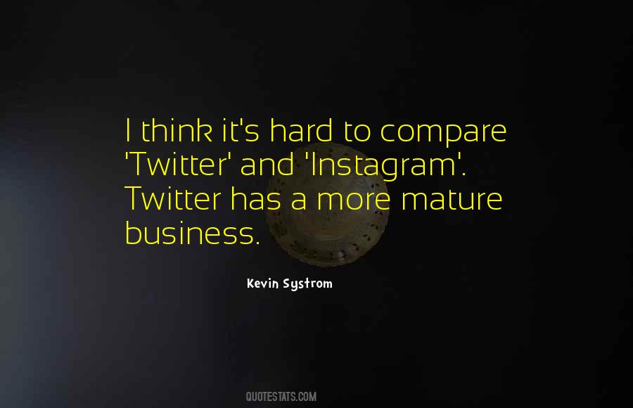 Kevin Systrom Quotes #908836