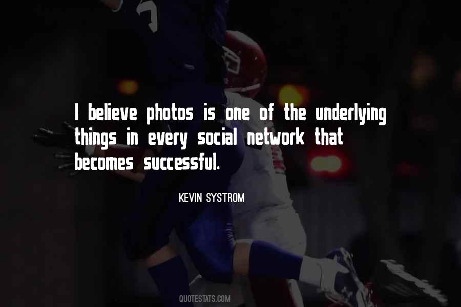Kevin Systrom Quotes #991937