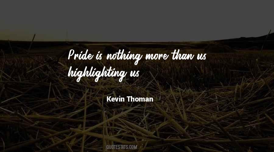 Kevin Thoman Quotes #969506