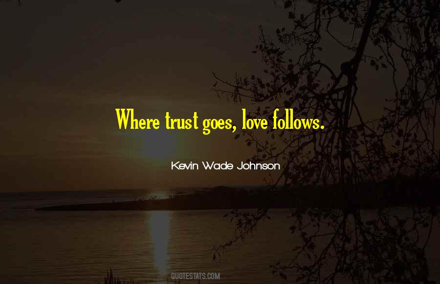Kevin Wade Johnson Quotes #1630428 Kevin Wade Johnson Quotes #1630428