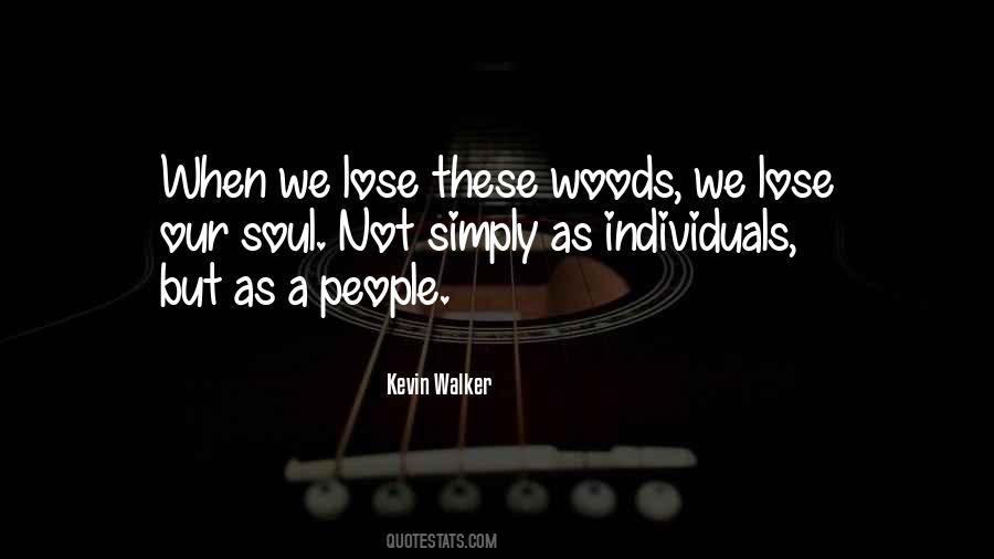 Kevin Walker Quotes #1105698