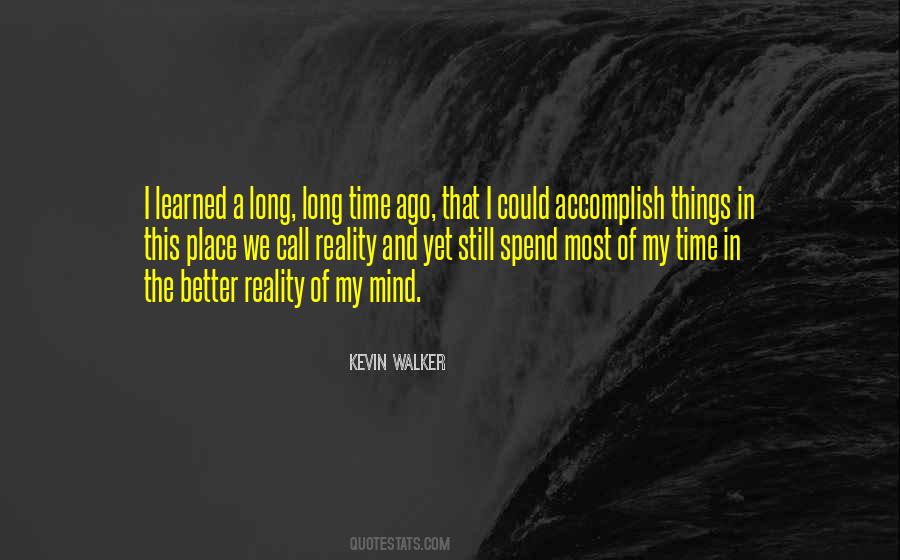 Kevin Walker Quotes #885197