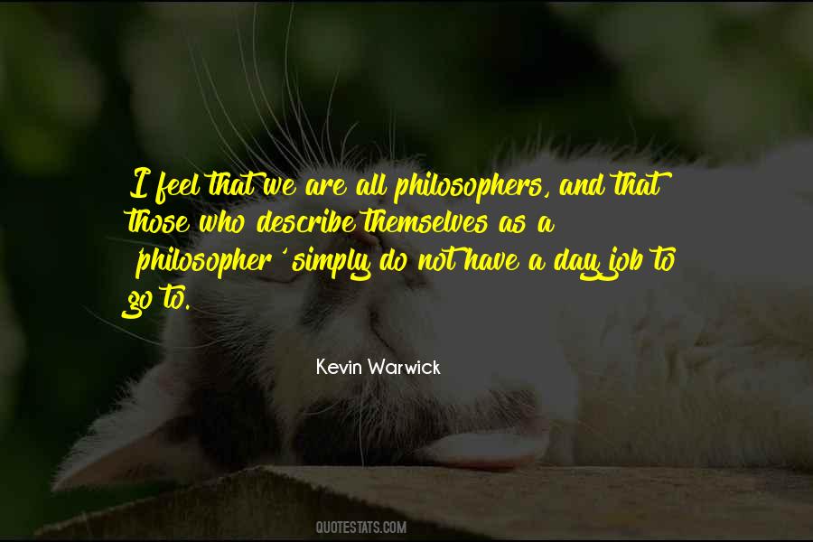 Kevin Warwick Quotes #185646