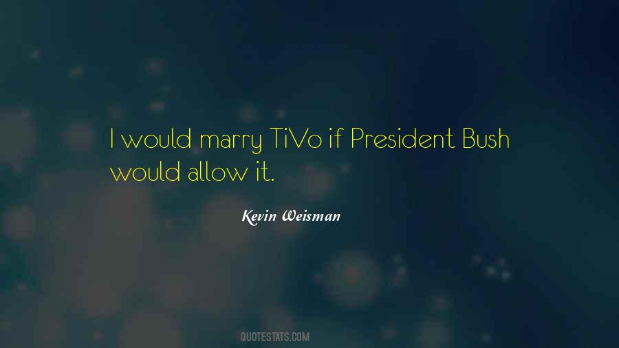 Kevin Weisman Quotes #1858156