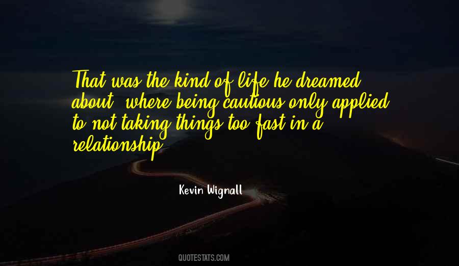 Kevin Wignall Quotes #364549