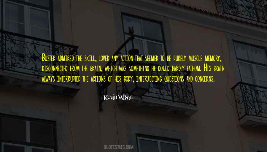 Kevin Wilson Quotes #1548738