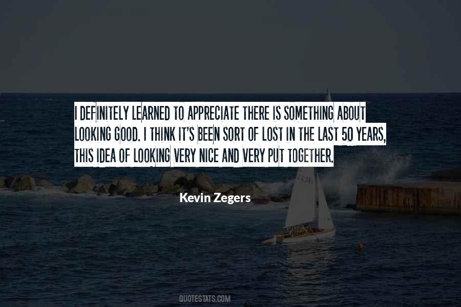 Kevin Zegers Quotes #1374589