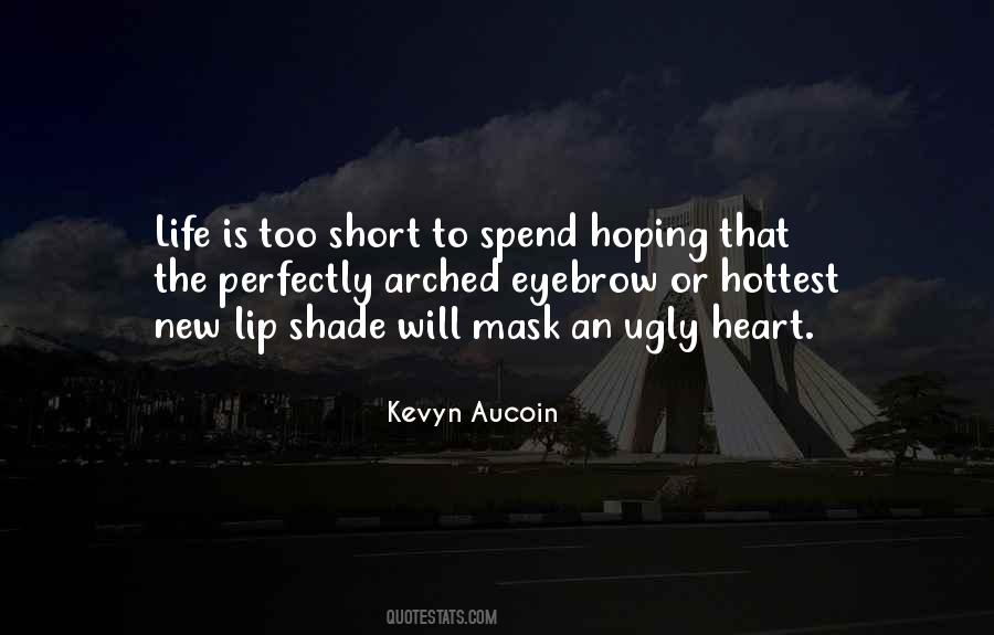 Kevyn Aucoin Quotes #302591