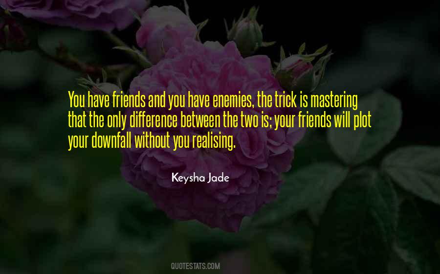 Keysha Jade Quotes #1445965