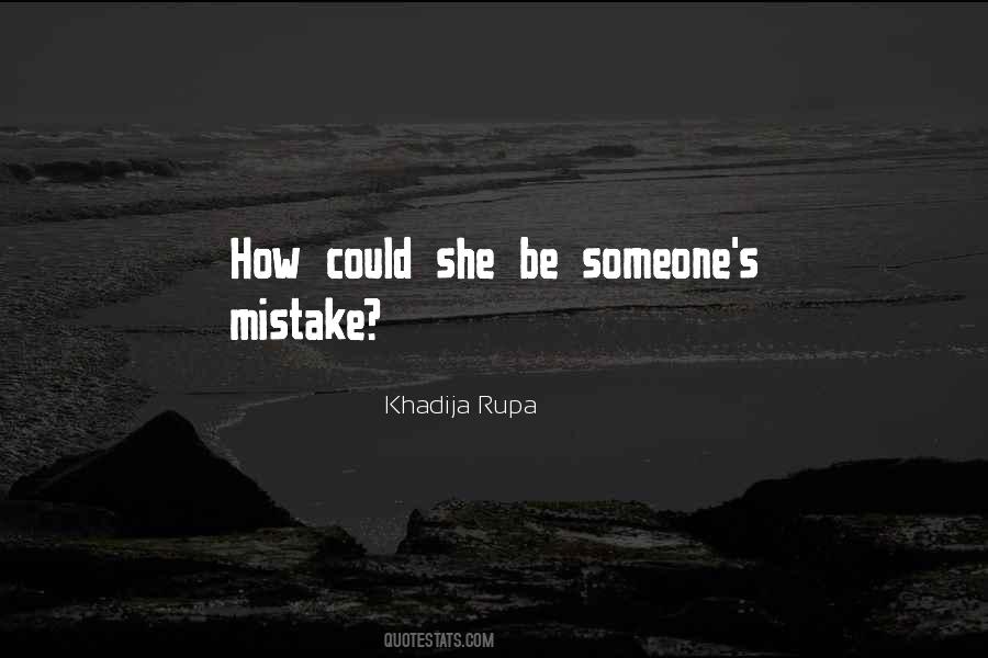 Khadija Rupa Quotes #1203851