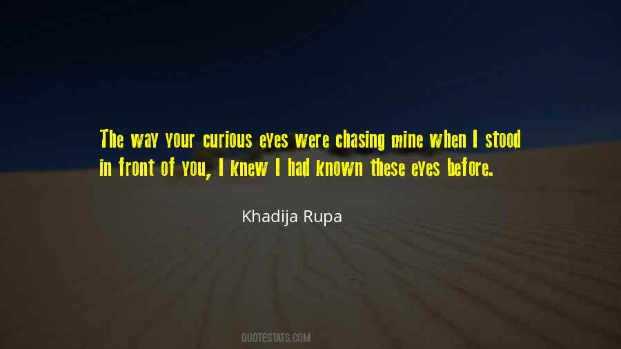 Khadija Rupa Quotes #996950