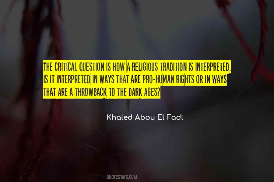 Khaled Abou El Fadl Quotes #191663