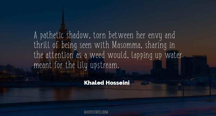 Khaled Hosseini Quotes #1564271