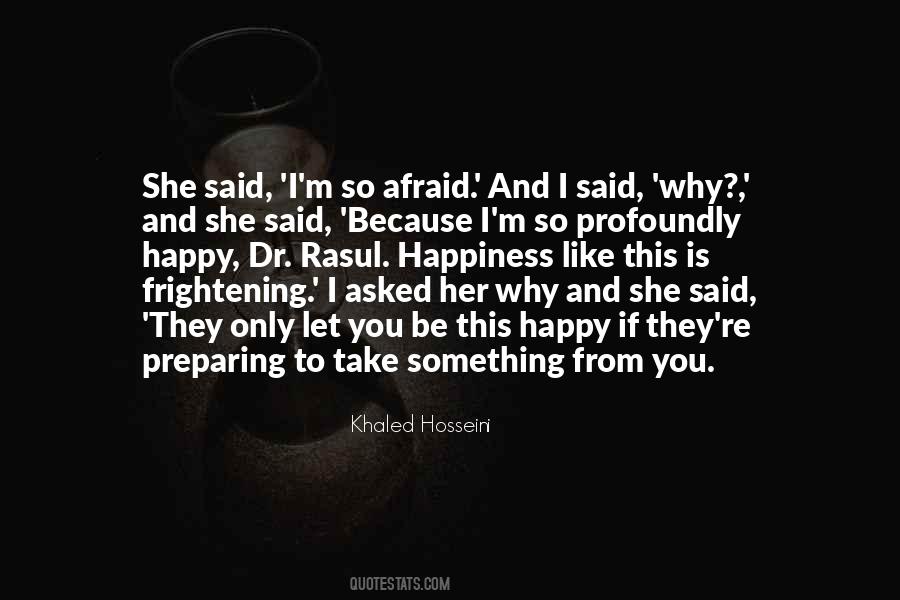 Khaled Hosseini Quotes #517655