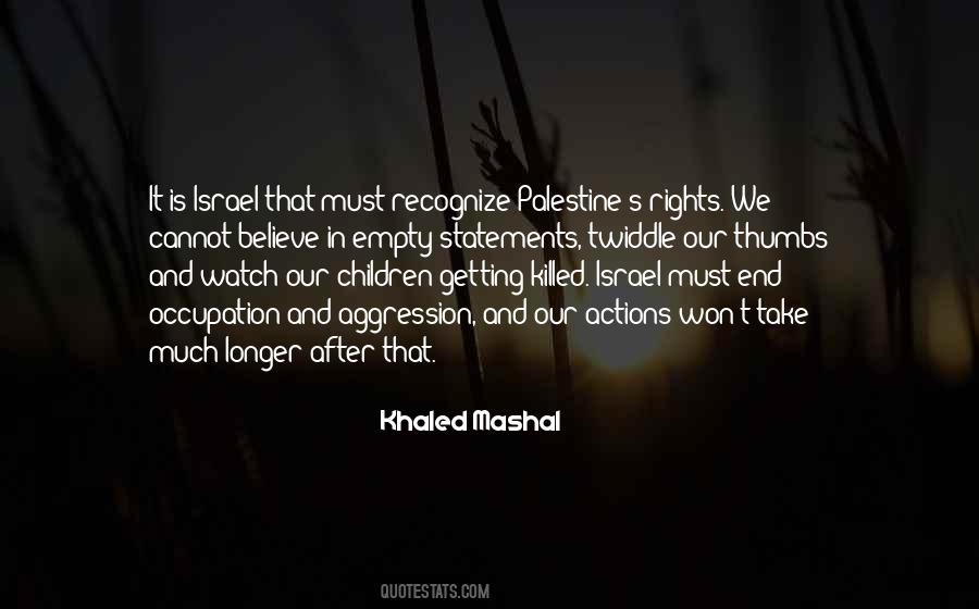 Khaled Mashal Quotes #1096275